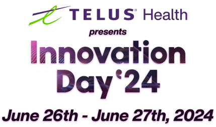 TELUS Health presents Innovation Day 24